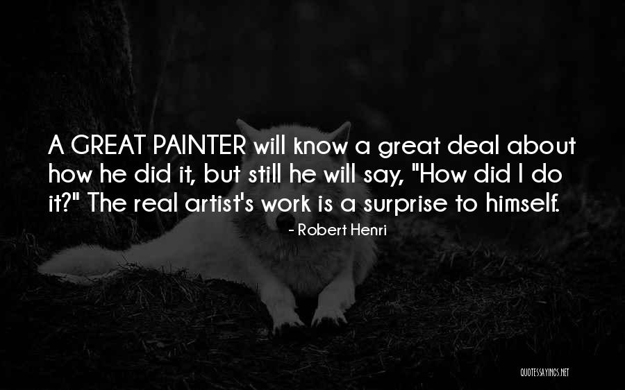 Inspirador Quotes By Robert Henri Inspirador Quotes By Robert Henri