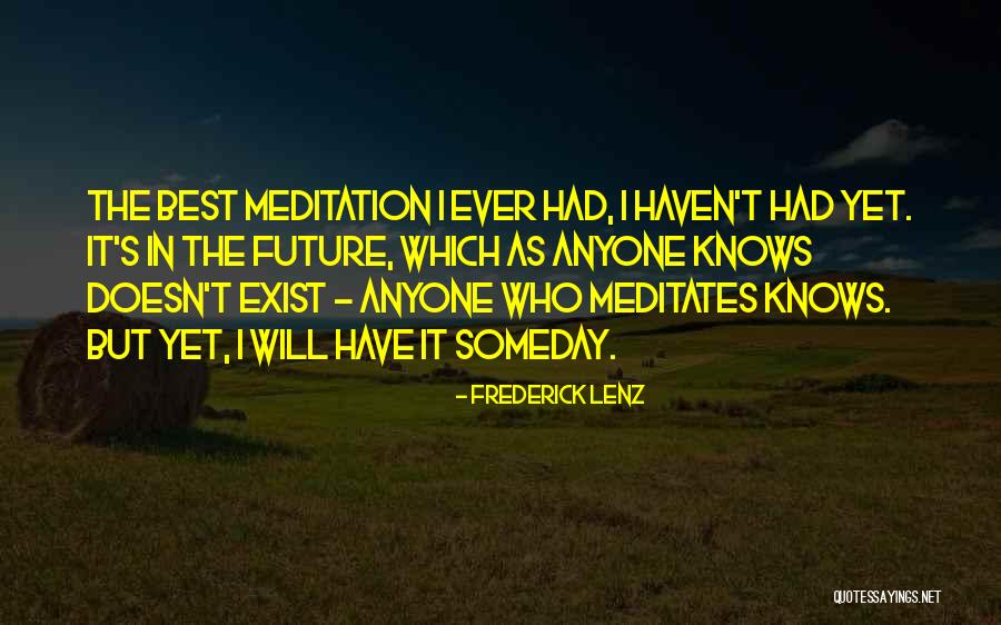 Inspiratinal Quotes By Frederick Lenz Inspiratinal Quotes By Frederick Lenz