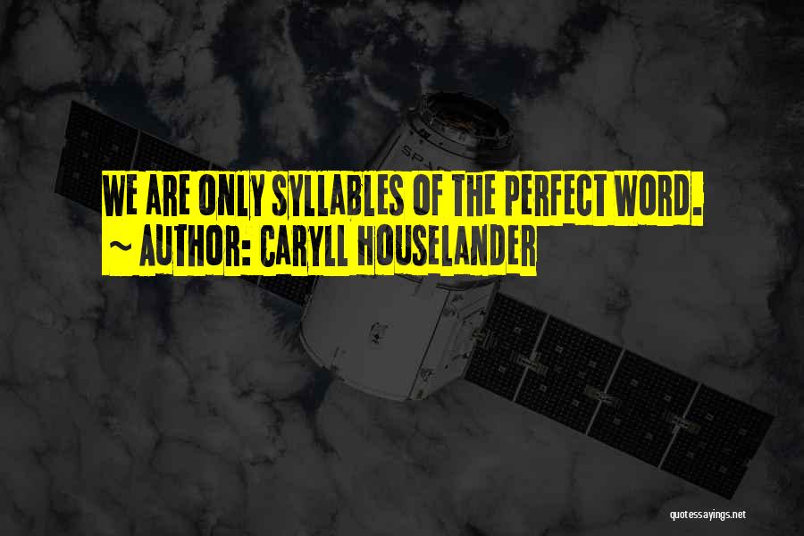 Inspiration 8 Word Quotes By Caryll Houselander