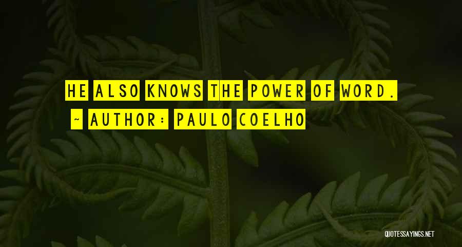 Inspiration 8 Word Quotes By Paulo Coelho