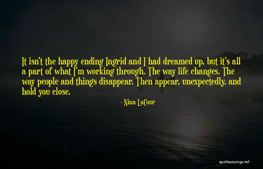 Inspiration And Change Quotes By Nina LaCour Inspiration And Change Quotes By Nina LaCour