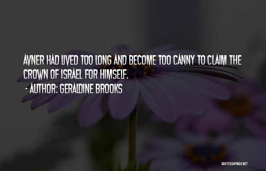 Inspiration And Leadership Quotes By Geraldine Brooks