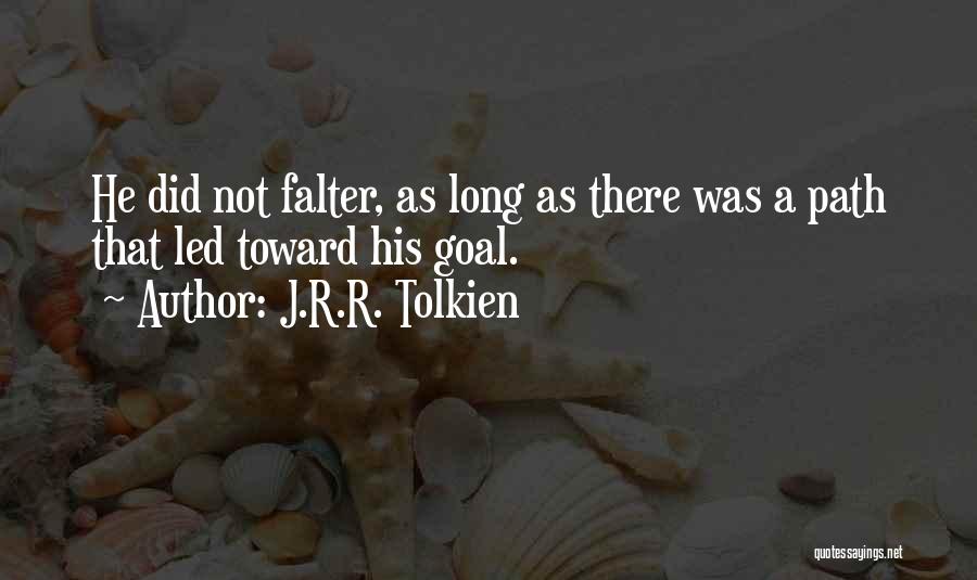 Inspiration And Leadership Quotes By J.R.R. Tolkien