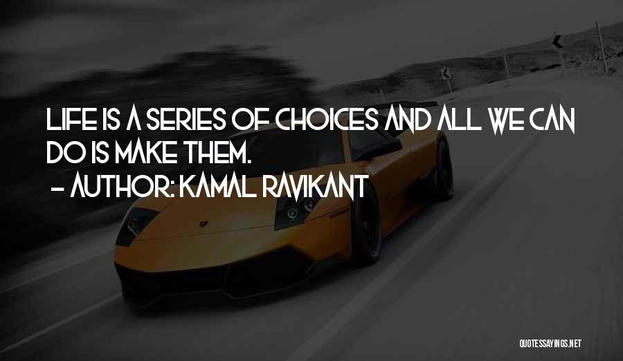 Inspiration And Leadership Quotes By Kamal Ravikant