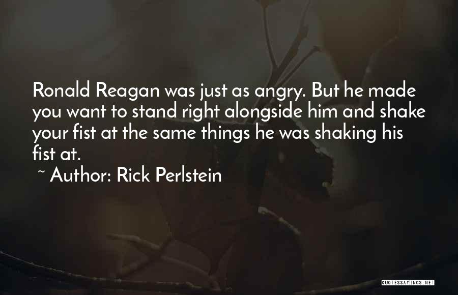 Inspiration And Leadership Quotes By Rick Perlstein