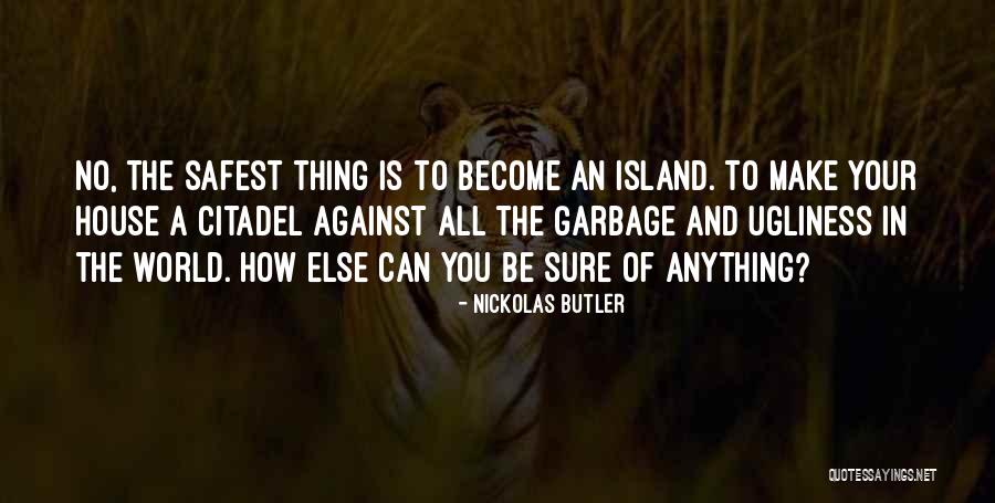 Inspiration And Life Quotes By Nickolas Butler