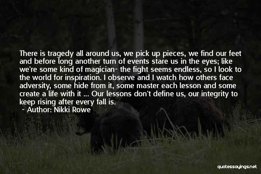 Inspiration And Life Quotes By Nikki Rowe