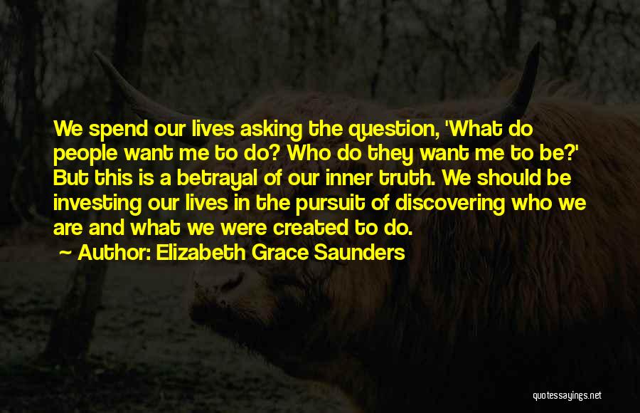 Inspiration And Motivation Of Life Quotes By Elizabeth Grace Saunders