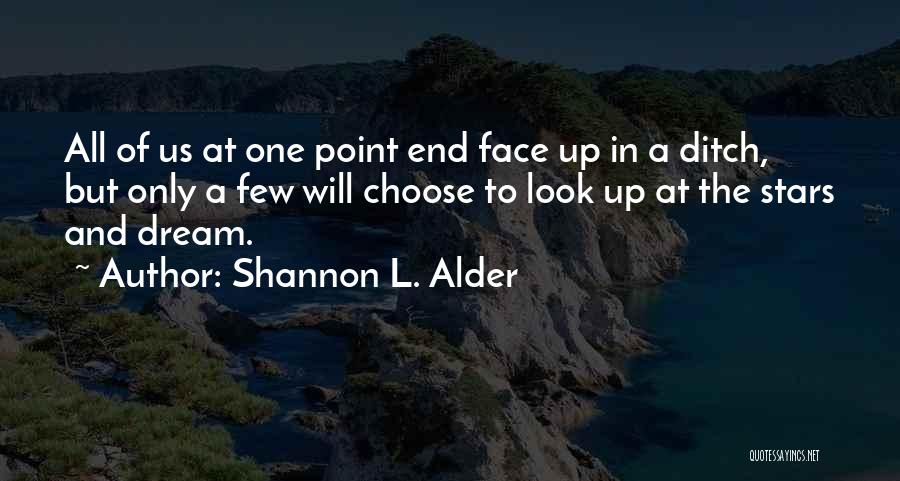 Inspiration And Motivation Of Life Quotes By Shannon L. Alder