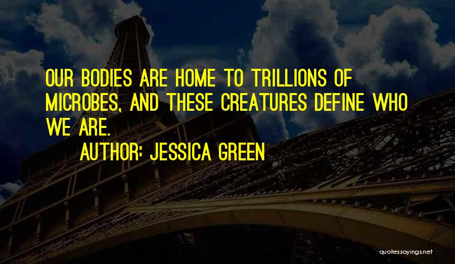 Inspiration And Motivation Quotes By Jessica Green