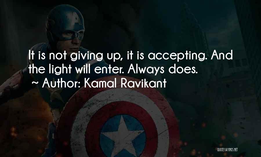 Inspiration And Motivation Quotes By Kamal Ravikant