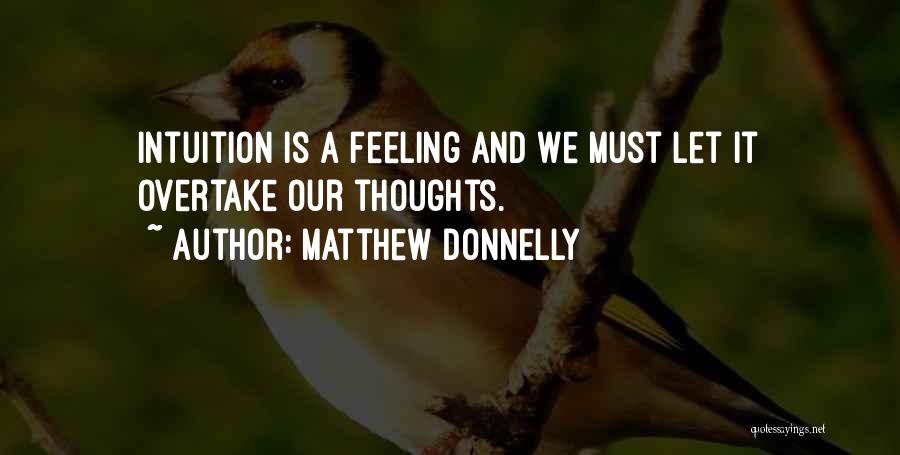 Inspiration And Motivation Quotes By Matthew Donnelly