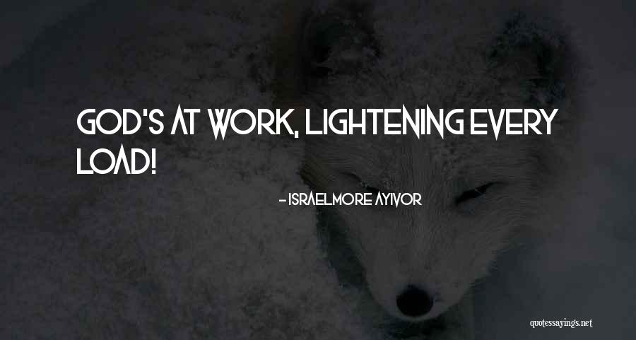 Inspiration At Work Quotes By Israelmore Ayivor