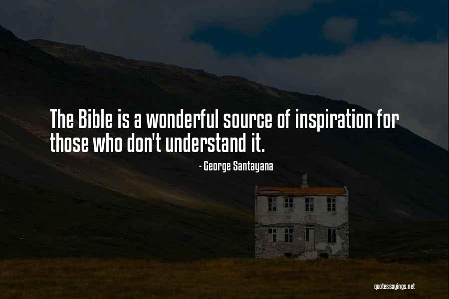 Inspiration Bible Quotes By George Santayana Inspiration Bible Quotes By George Santayana