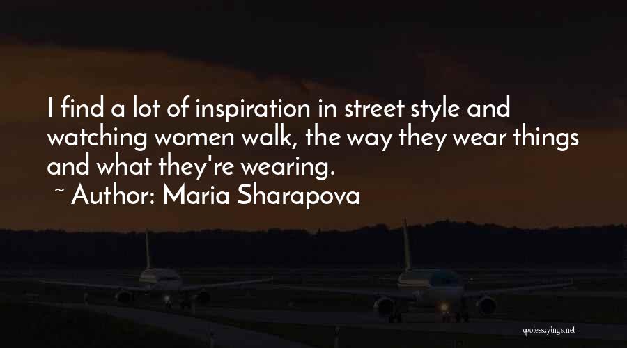 Inspiration Comes From Within Quotes By Maria Sharapova