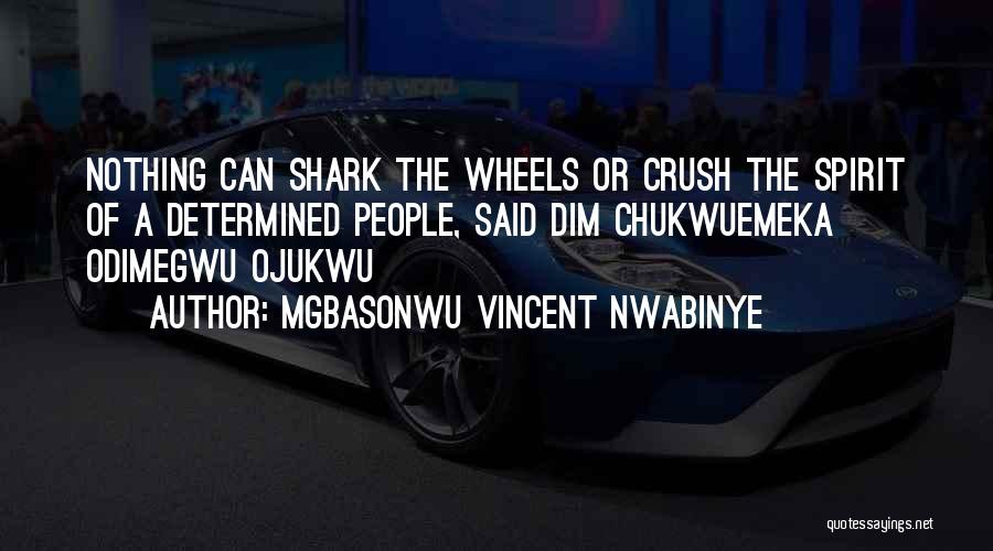 Inspiration Crush Quotes By Mgbasonwu Vincent Nwabinye