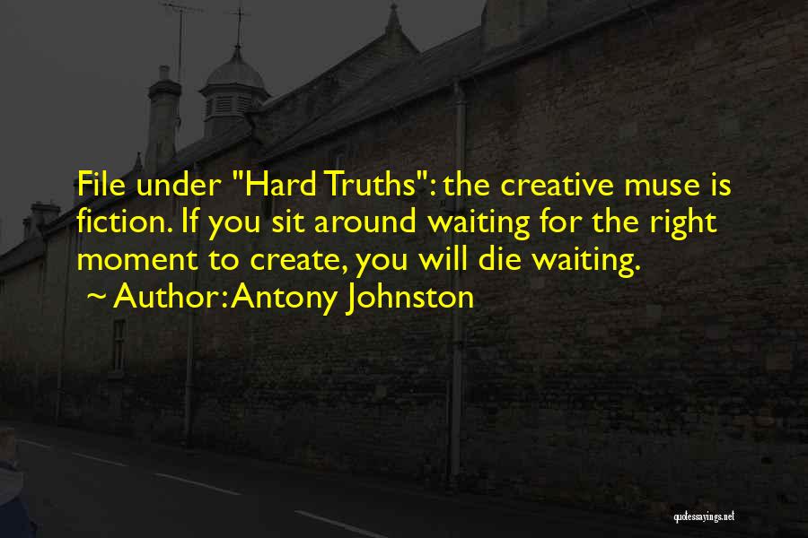 Inspiration Fiction Quotes By Antony Johnston