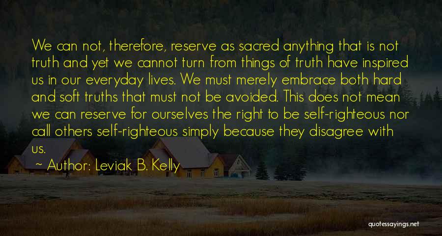 Inspiration From Others Quotes By Leviak B. Kelly