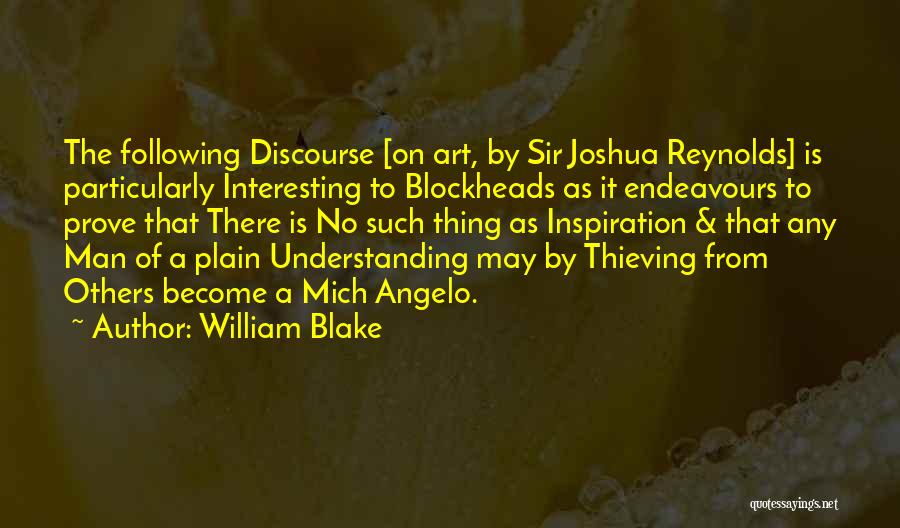 Inspiration From Others Quotes By William Blake