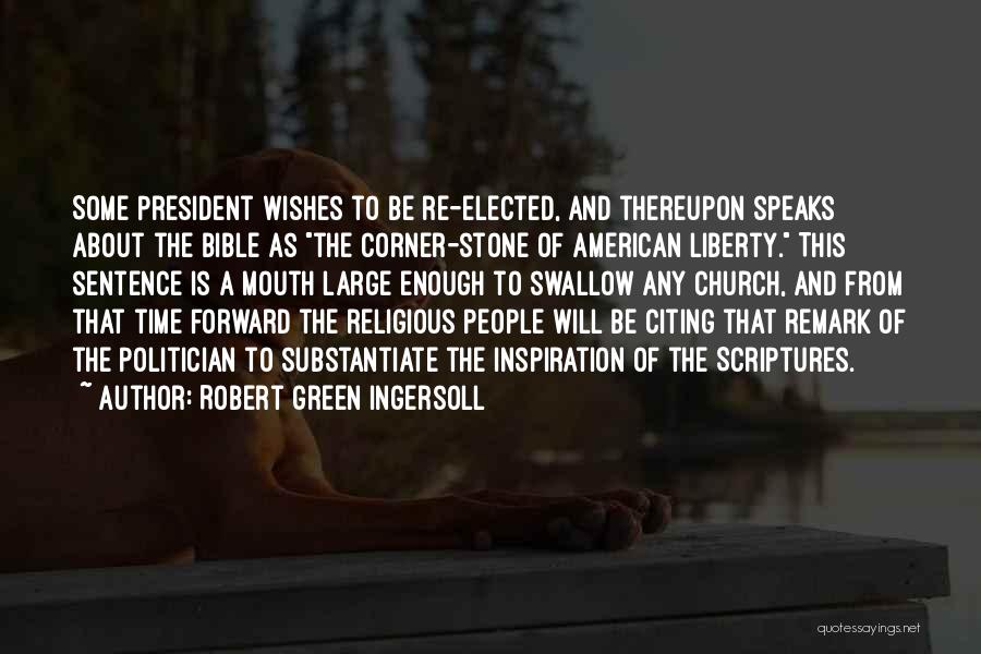 Inspiration From The Bible Quotes By Robert Green Ingersoll
