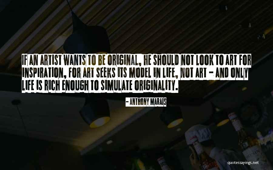 Inspiration In Art Quotes By Anthony Marais Inspiration In Art Quotes By Anthony Marais