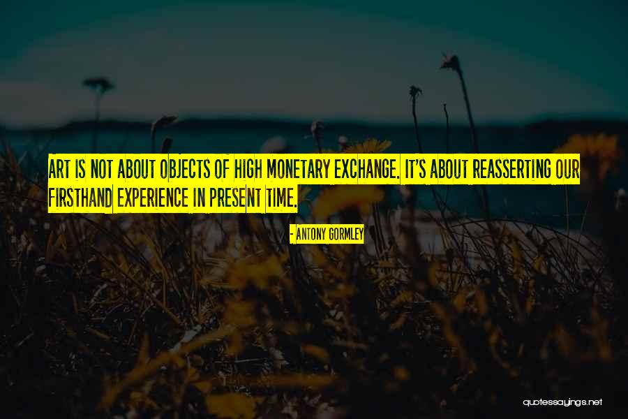 Inspiration In Art Quotes By Antony Gormley Inspiration In Art Quotes By Antony Gormley