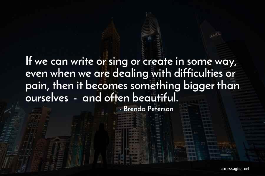Inspiration In Art Quotes By Brenda Peterson Inspiration In Art Quotes By Brenda Peterson