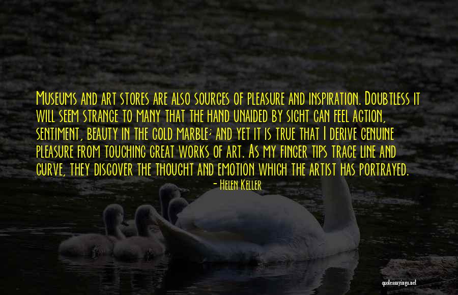 Inspiration In Art Quotes By Helen Keller Inspiration In Art Quotes By Helen Keller