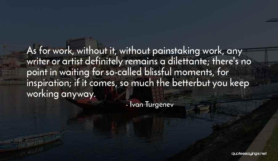 Inspiration In Art Quotes By Ivan Turgenev Inspiration In Art Quotes By Ivan Turgenev