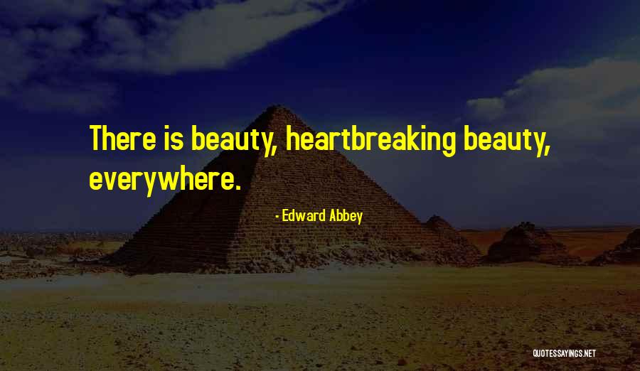 Inspiration In Nature Quotes By Edward Abbey Inspiration In Nature Quotes By Edward Abbey