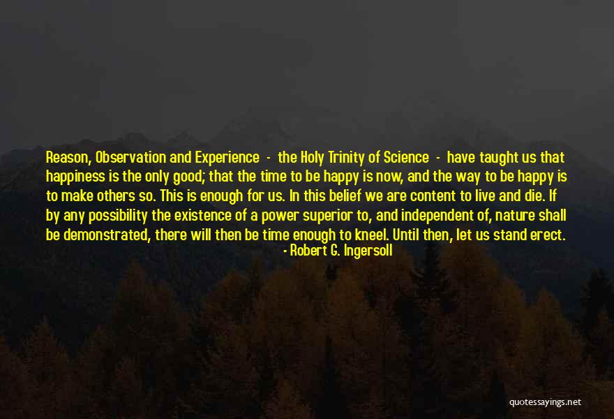 Inspiration In Nature Quotes By Robert G. Ingersoll Inspiration In Nature Quotes By Robert G. Ingersoll