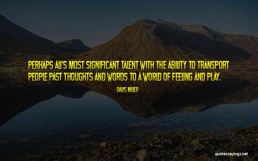 Inspiration Leadership Quotes By Davis Miller Inspiration Leadership Quotes By Davis Miller