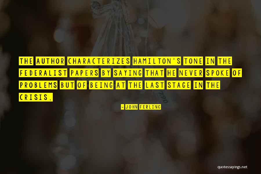 Inspiration Leadership Quotes By John Ferling Inspiration Leadership Quotes By John Ferling
