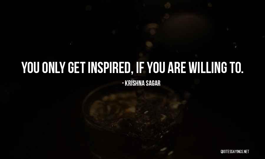Inspiration Leadership Quotes By Krishna Sagar Inspiration Leadership Quotes By Krishna Sagar