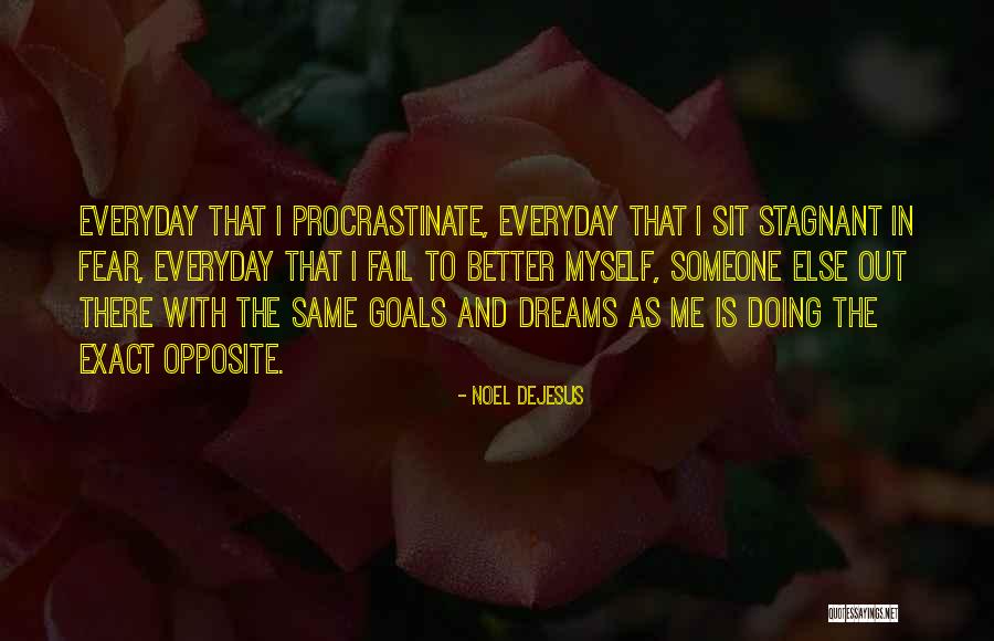 Inspiration Leadership Quotes By Noel DeJesus Inspiration Leadership Quotes By Noel DeJesus