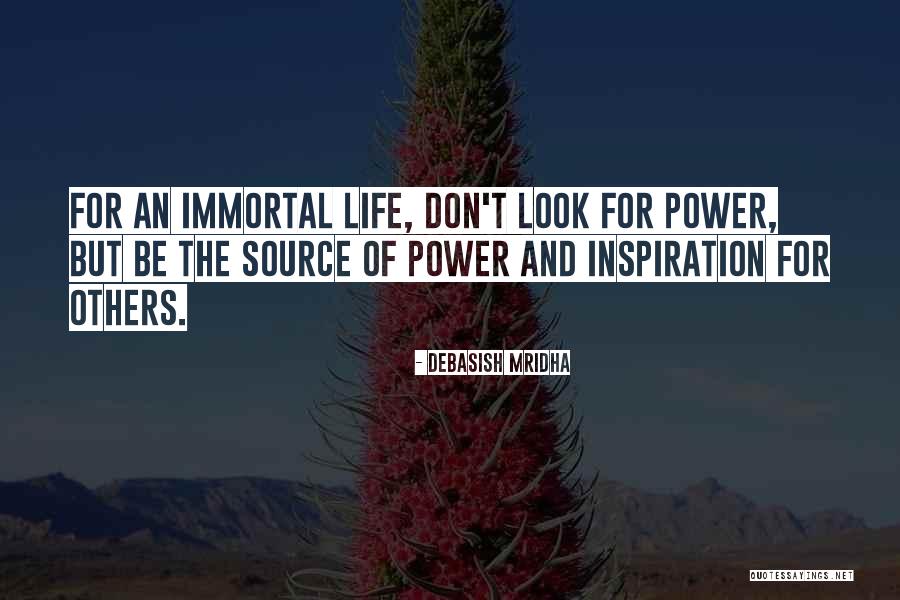 Inspiration Life And Love Quotes By Debasish Mridha