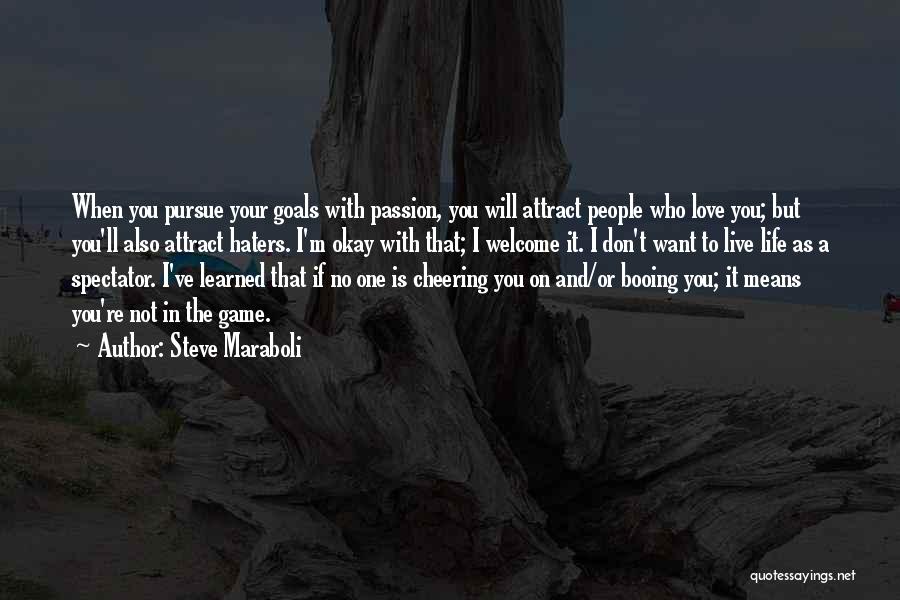 Inspiration Life And Love Quotes By Steve Maraboli