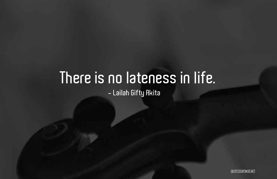 Inspiration Life Quotes By Lailah Gifty Akita Inspiration Life Quotes By Lailah Gifty Akita