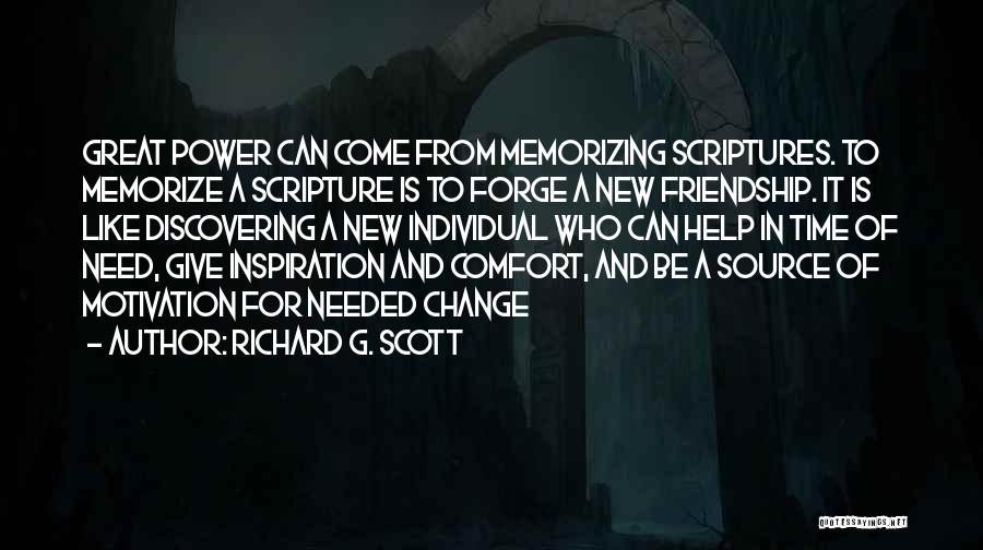 Inspiration Needed Quotes By Richard G. Scott