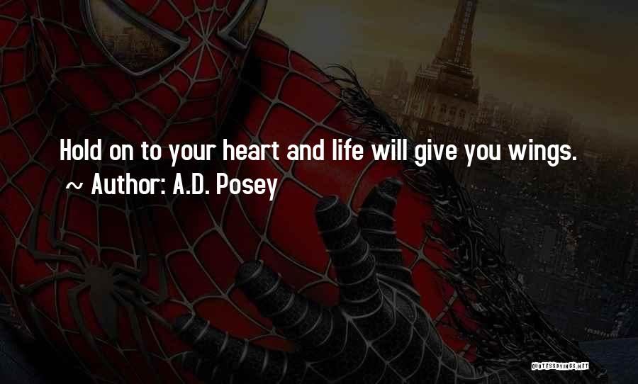 Inspiration On Life Quotes By A.D. Posey