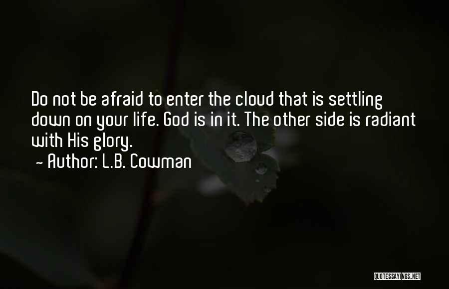 Inspiration On Life Quotes By L.B. Cowman