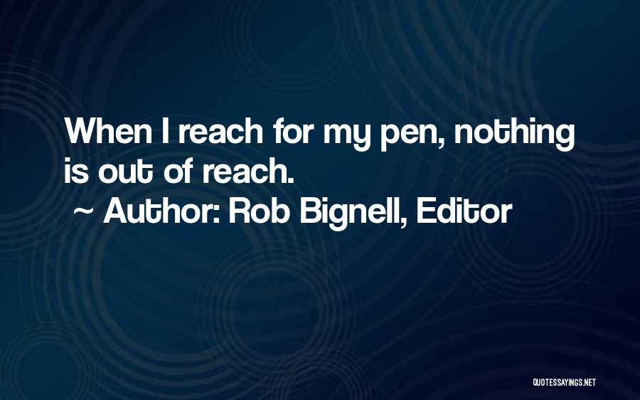 Inspiration On Life Quotes By Rob Bignell, Editor