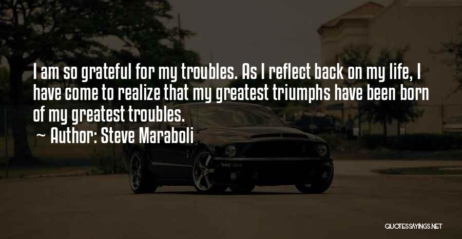 Inspiration On Life Quotes By Steve Maraboli