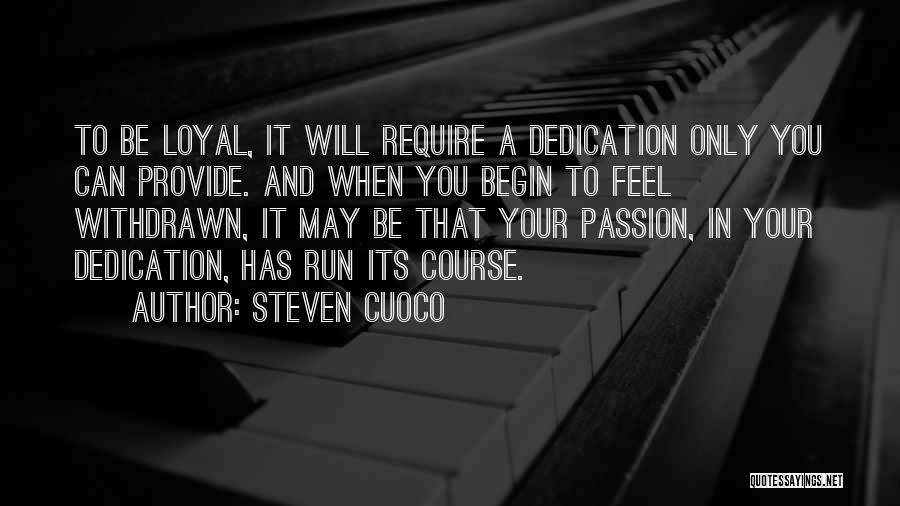 Inspiration On Life Quotes By Steven Cuoco