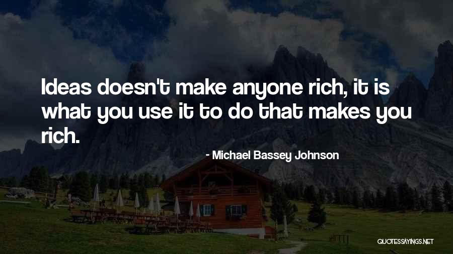 Inspiration To Do Quotes By Michael Bassey Johnson Inspiration To Do Quotes By Michael Bassey Johnson