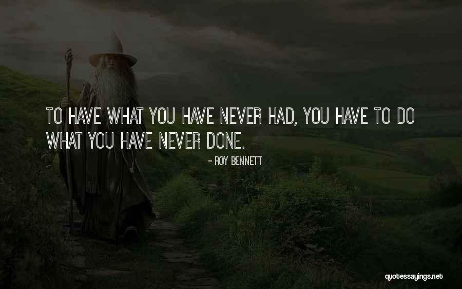 Inspiration To Do Quotes By Roy Bennett Inspiration To Do Quotes By Roy Bennett