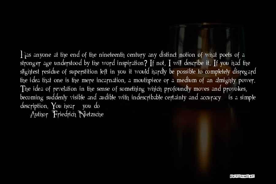 Inspiration To Do Something Quotes By Friedrich Nietzsche