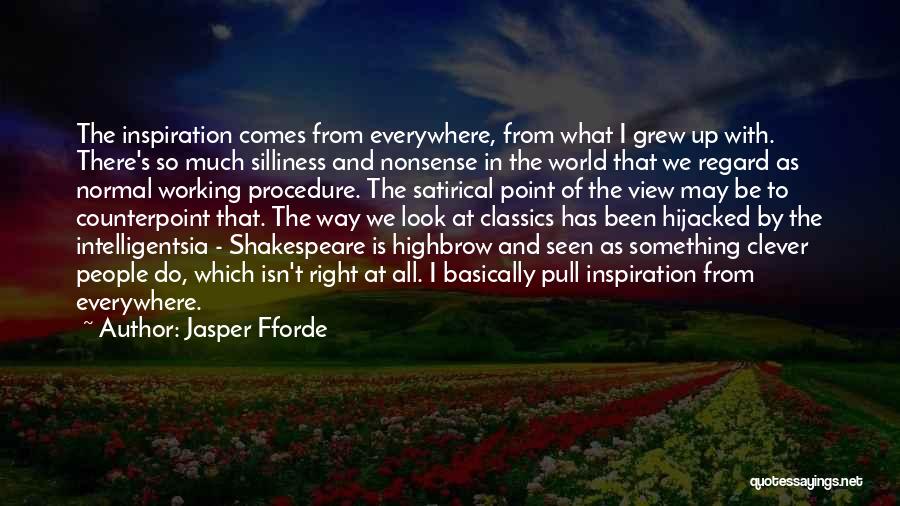 Inspiration To Do Something Quotes By Jasper Fforde