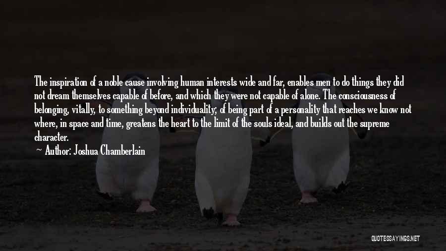 Inspiration To Do Something Quotes By Joshua Chamberlain