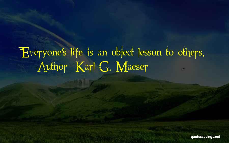 Inspiration To Others Quotes By Karl G. Maeser